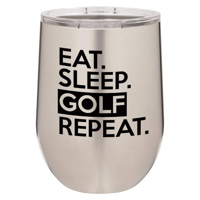 Eat Sleep Golf Repeat Engraved 12 oz Wine Tumbler | Laser Engraved Powder Coated Stainless Steel Travel Mug
